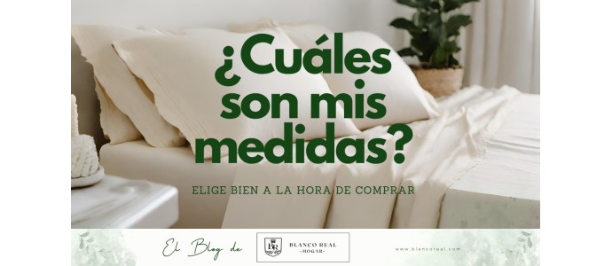 Elegir las medidas perfectas de sábanas para tu cama